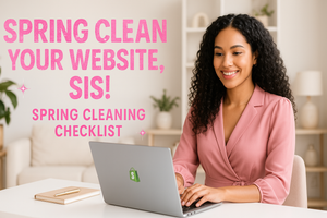 9 Fun Spring Cleaning Tips for Your Website!