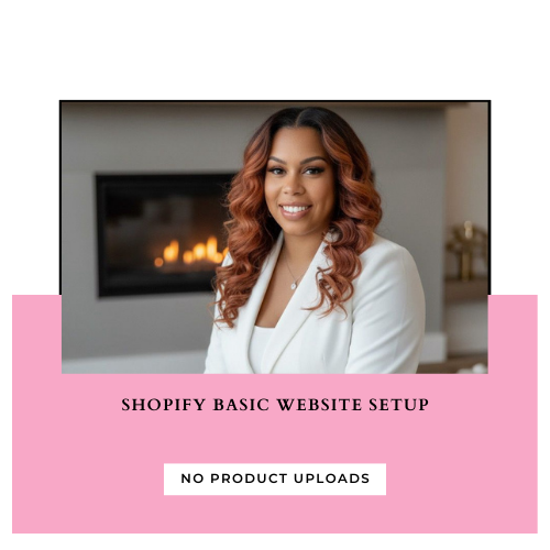 Shopify Website Set Up (No products added)