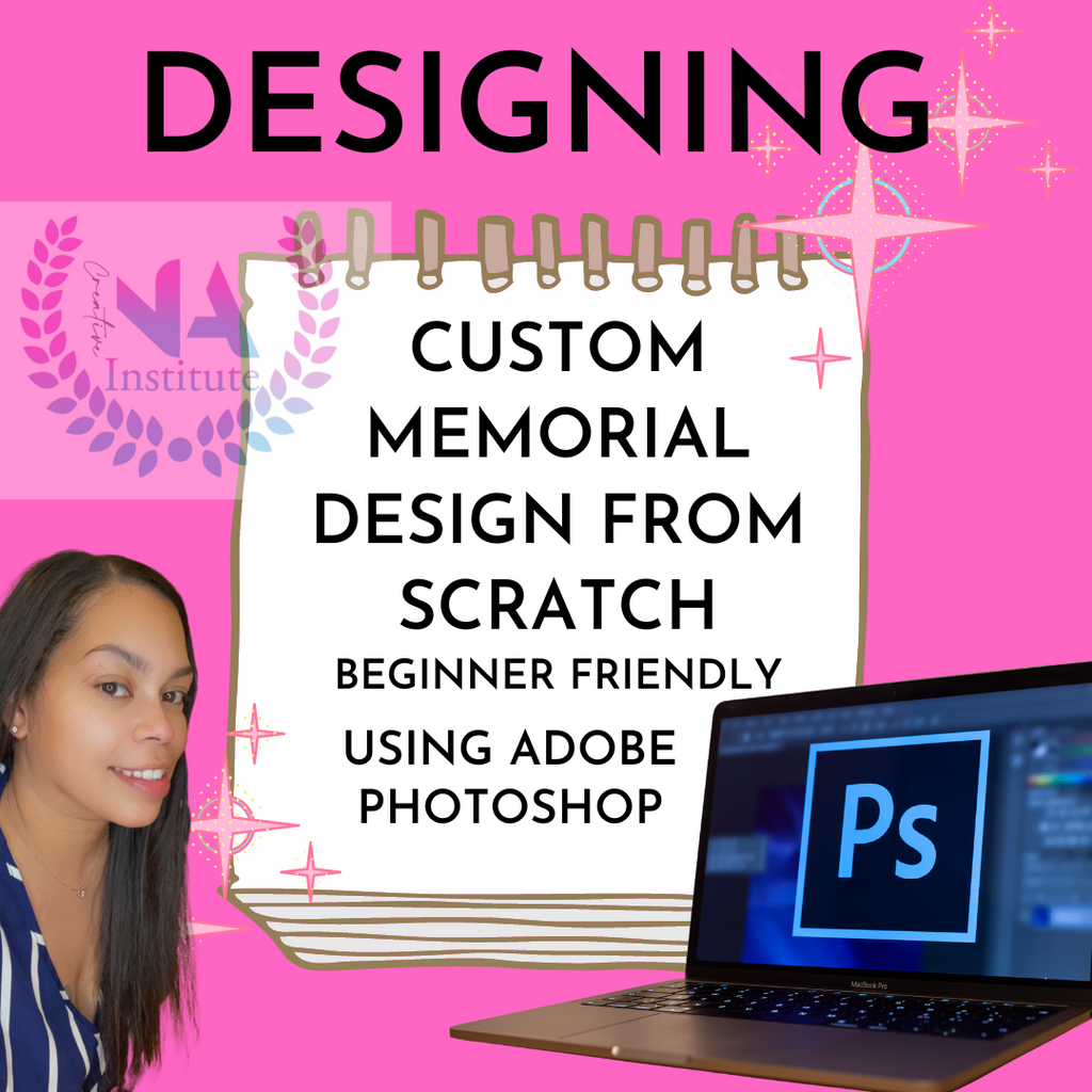 Creating Memorial Designs-LIVE CLASS VIA ZOOM AUGUST 9TH AT 7PM EST